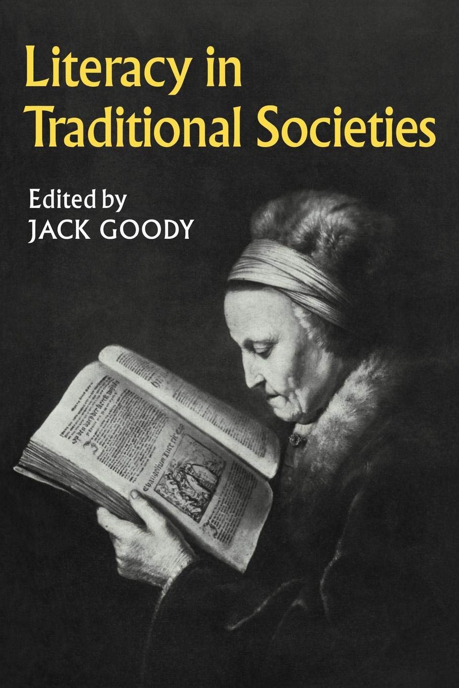 Literacy in Traditional Societies by Jack Goody - 9780521290050