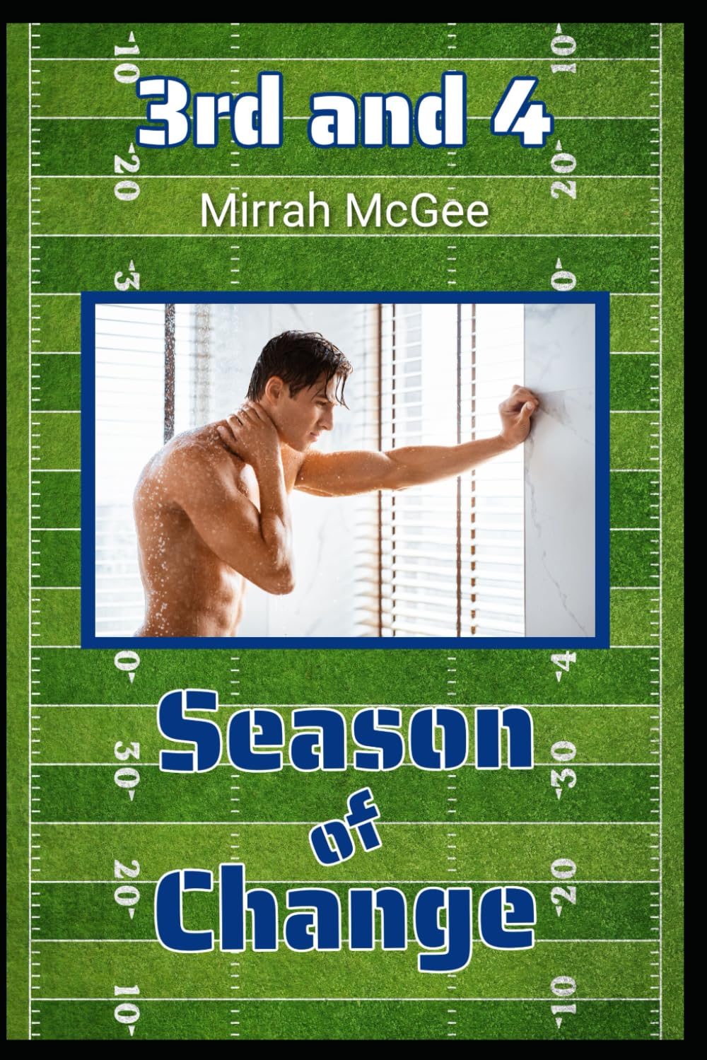 3rd and 4: Season of Change Book 3