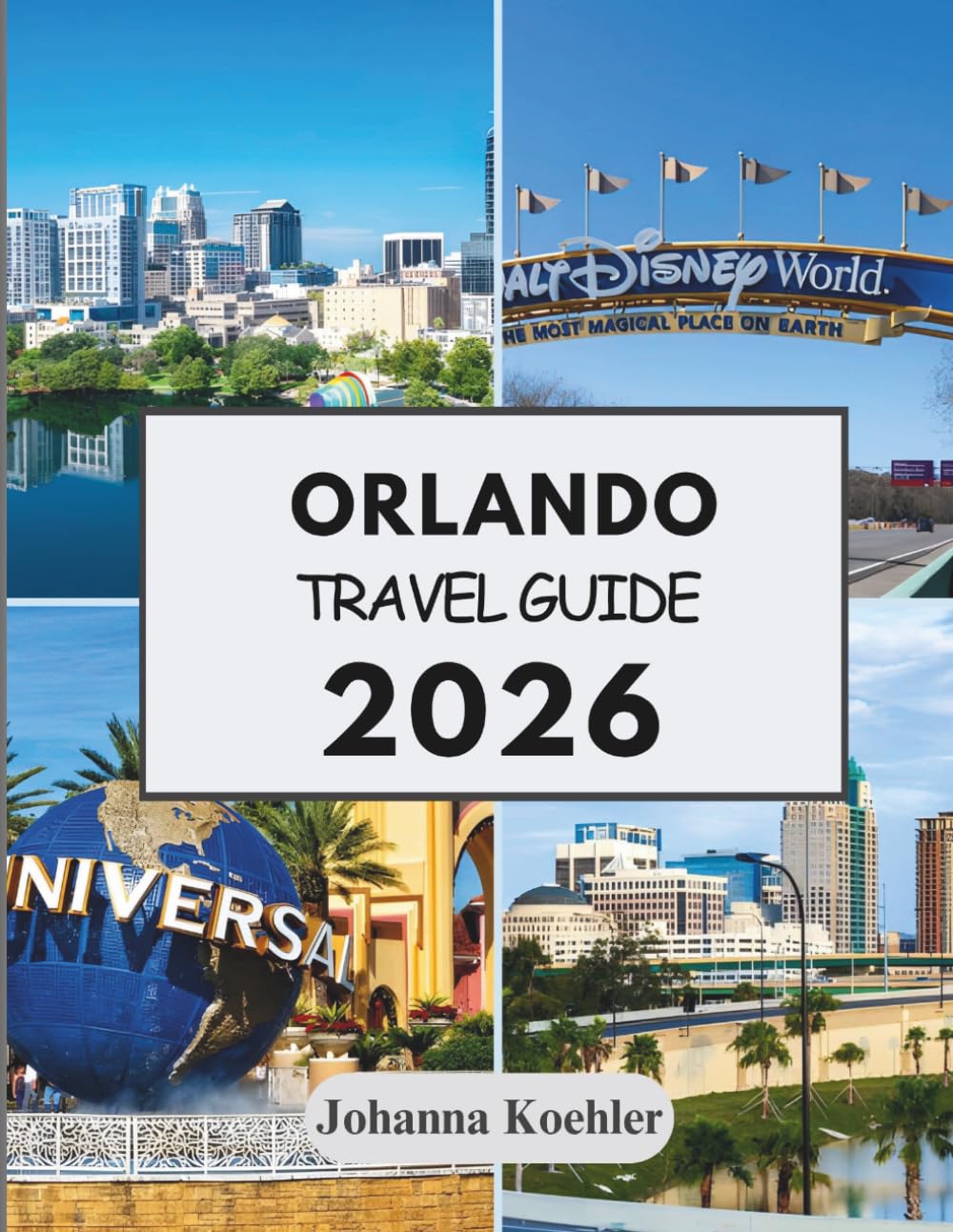 ORLANDO TRAVEL GUIDE 2026