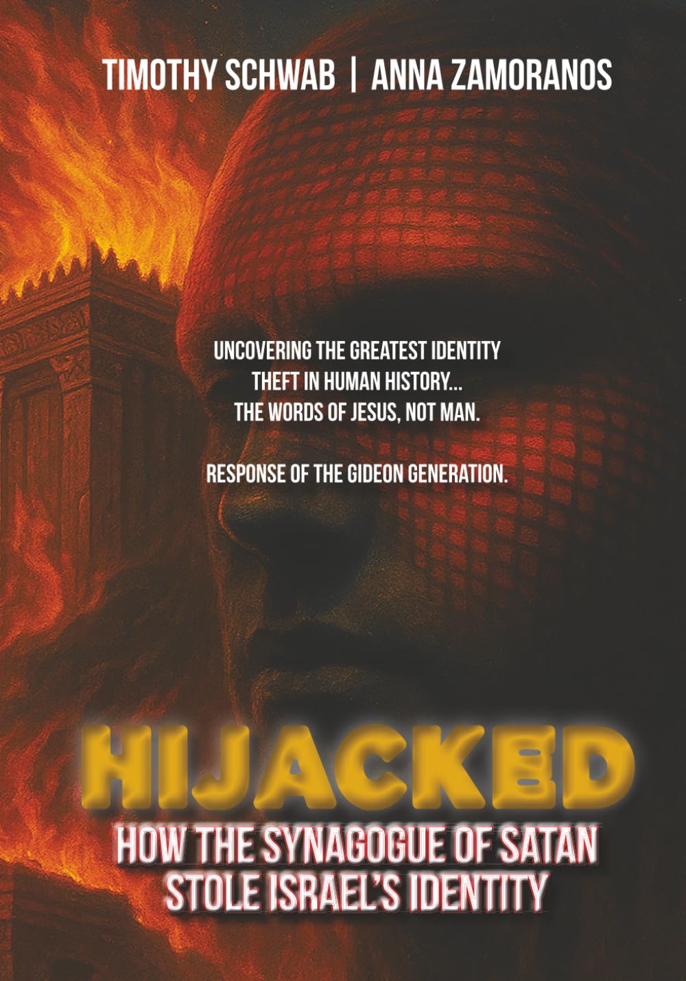 HIJACKED Color Version: How the Synagogue of Satan Stole Israel's Identity