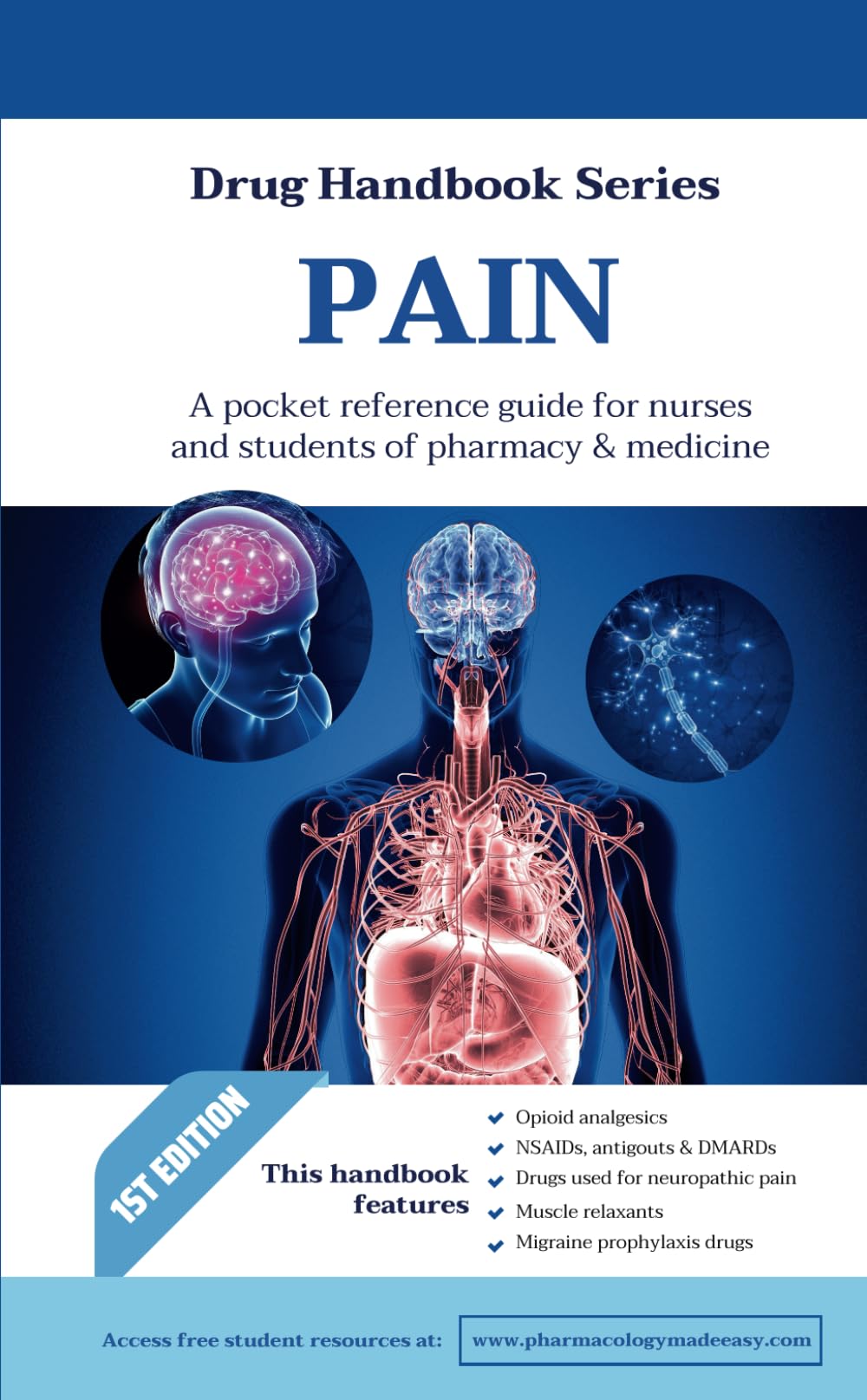 Drug Handbook Series: PAIN: A Pocket Reference Guide for Nurses and Students of Pharmacy & Medicine