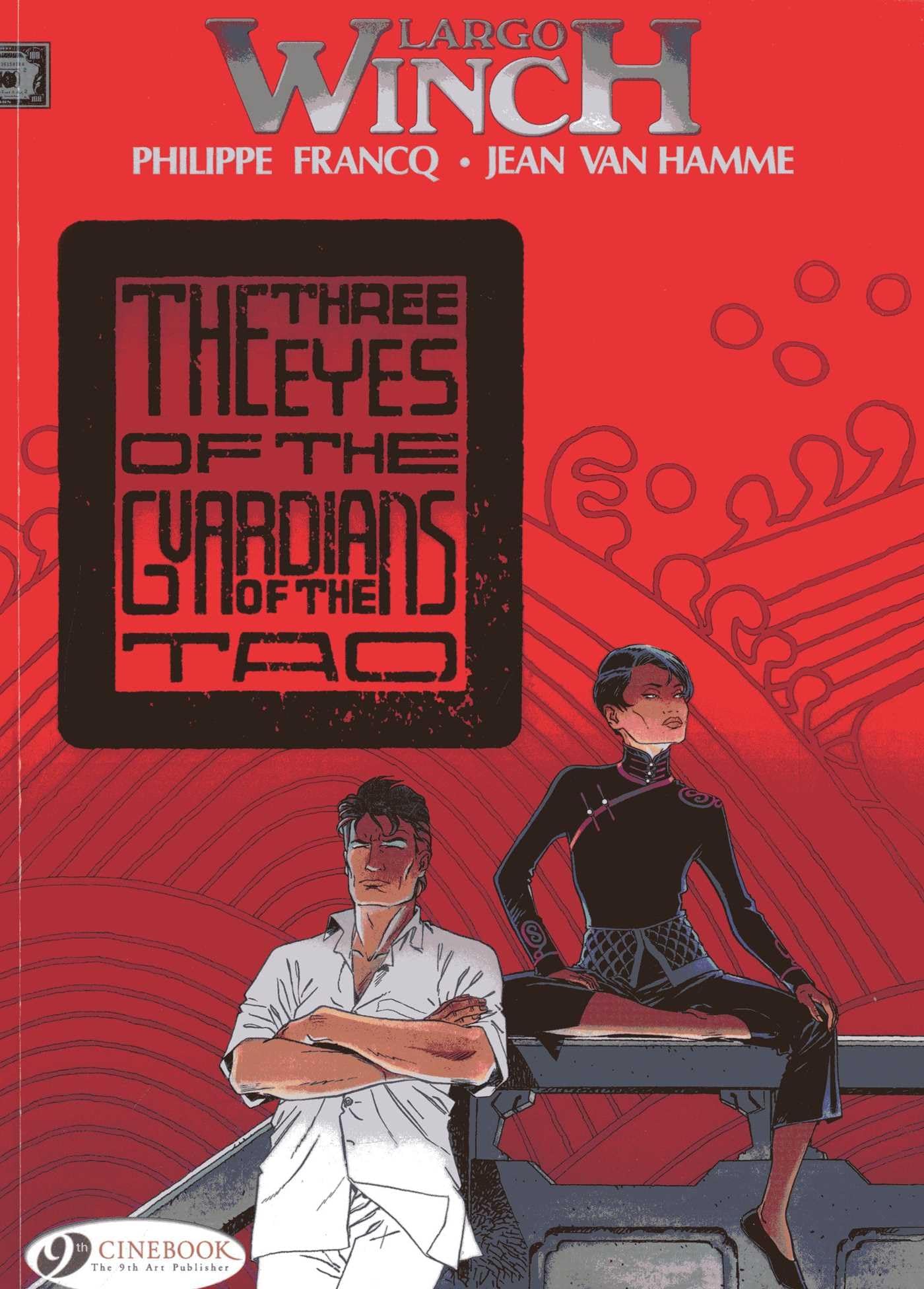 Largo Winch Vol. 11: The Three Eyes of the Guardians of the Guardians of the Tao