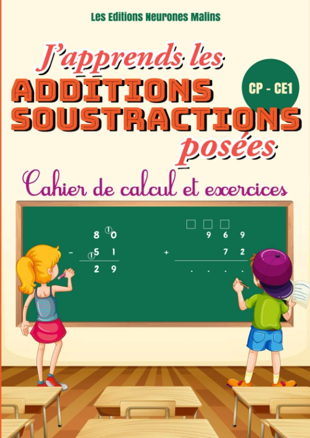 Japprends Les Additions Soustractions Posées Cp Ce1 Cahier De Calcul ...