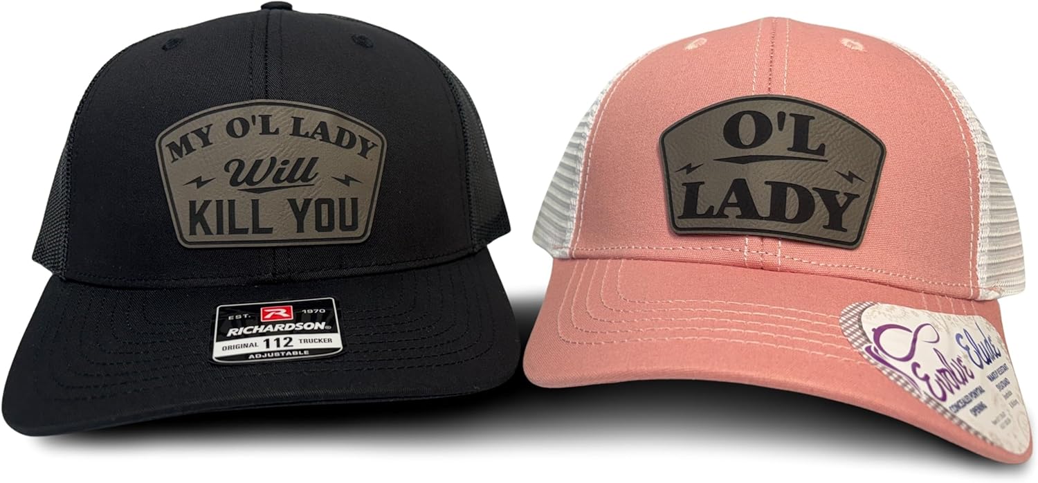 My Ol’ Lady Will Kill You Trucker Hat – Funny Couples Hat with Leatherette Patch – Mesh Snapback Cap for Men & Women