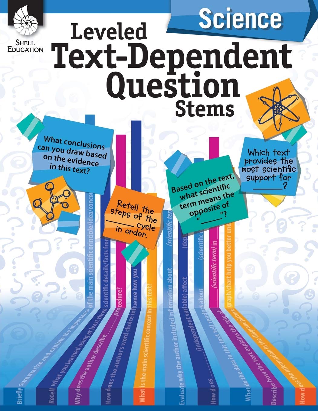 Leveled Text-Dependent Question Stems: Science: Science