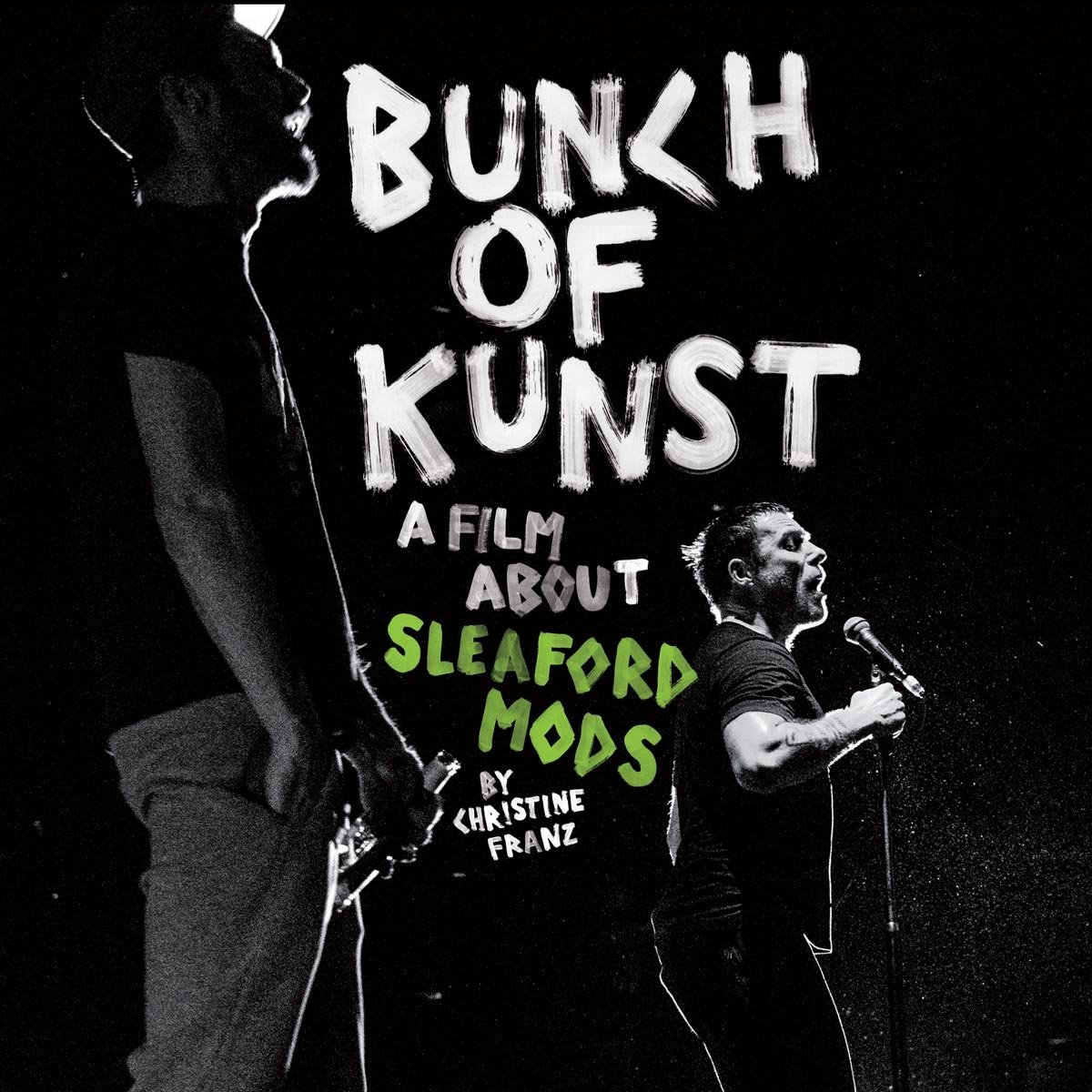 Sleaford Mods: Bunch Of Kunst Documentary / Live at SO36 (DVD & CD)