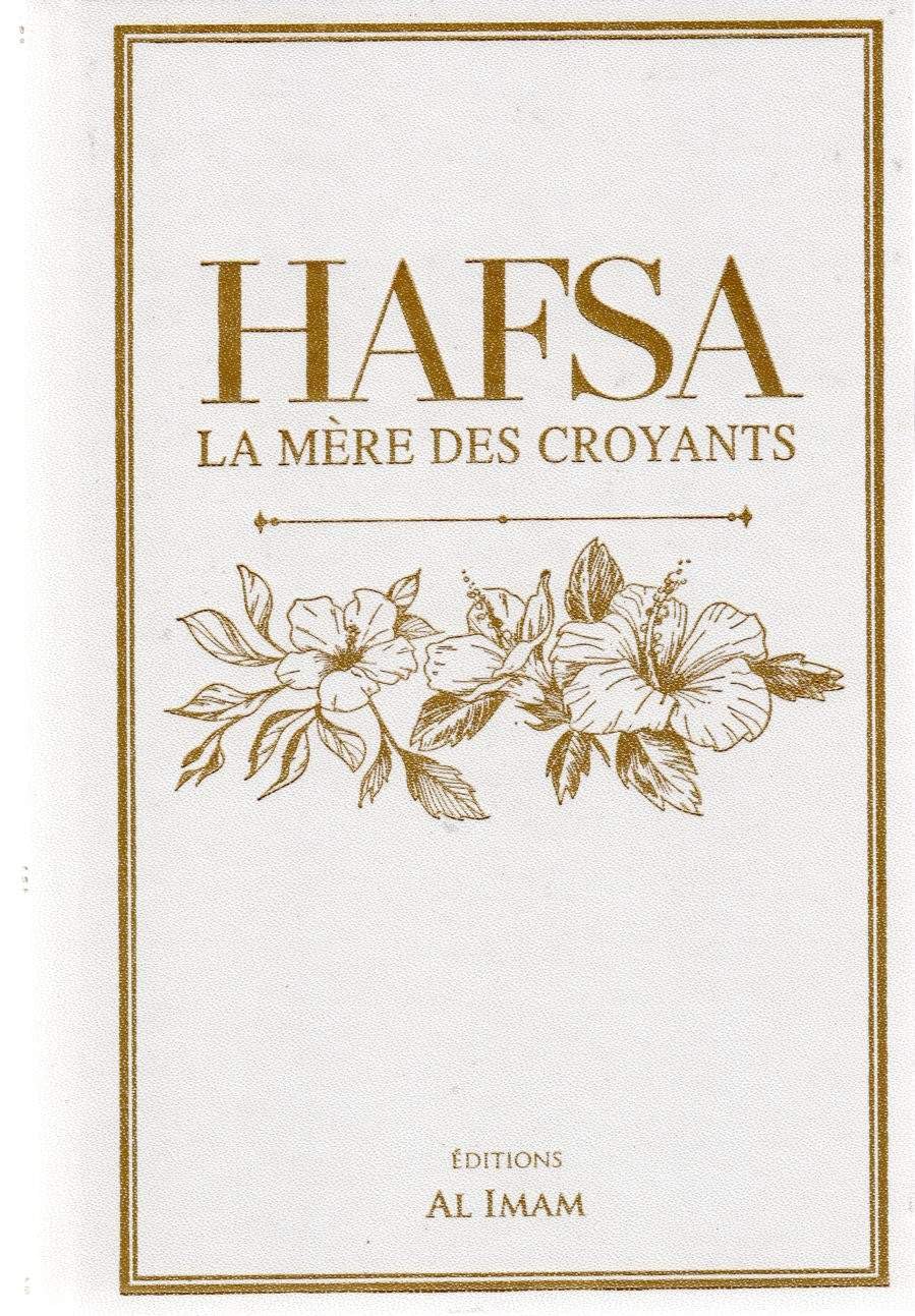 Hafsa La mère des croyants