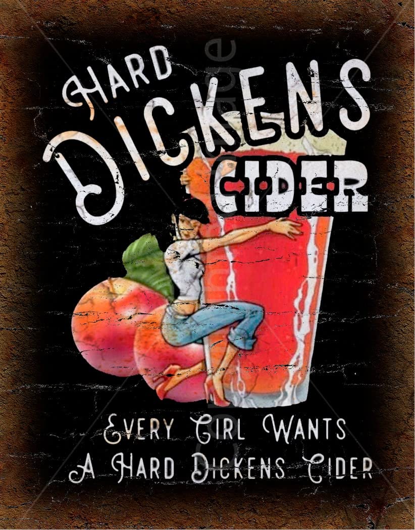 Dutis Girls Earth Tones Matlpats Every Wants A.dickens Cider Tin Sign Vintage Metal Tin Sign For Home Bar Pub Garage Garden Decor Gifts 8X12 Inch