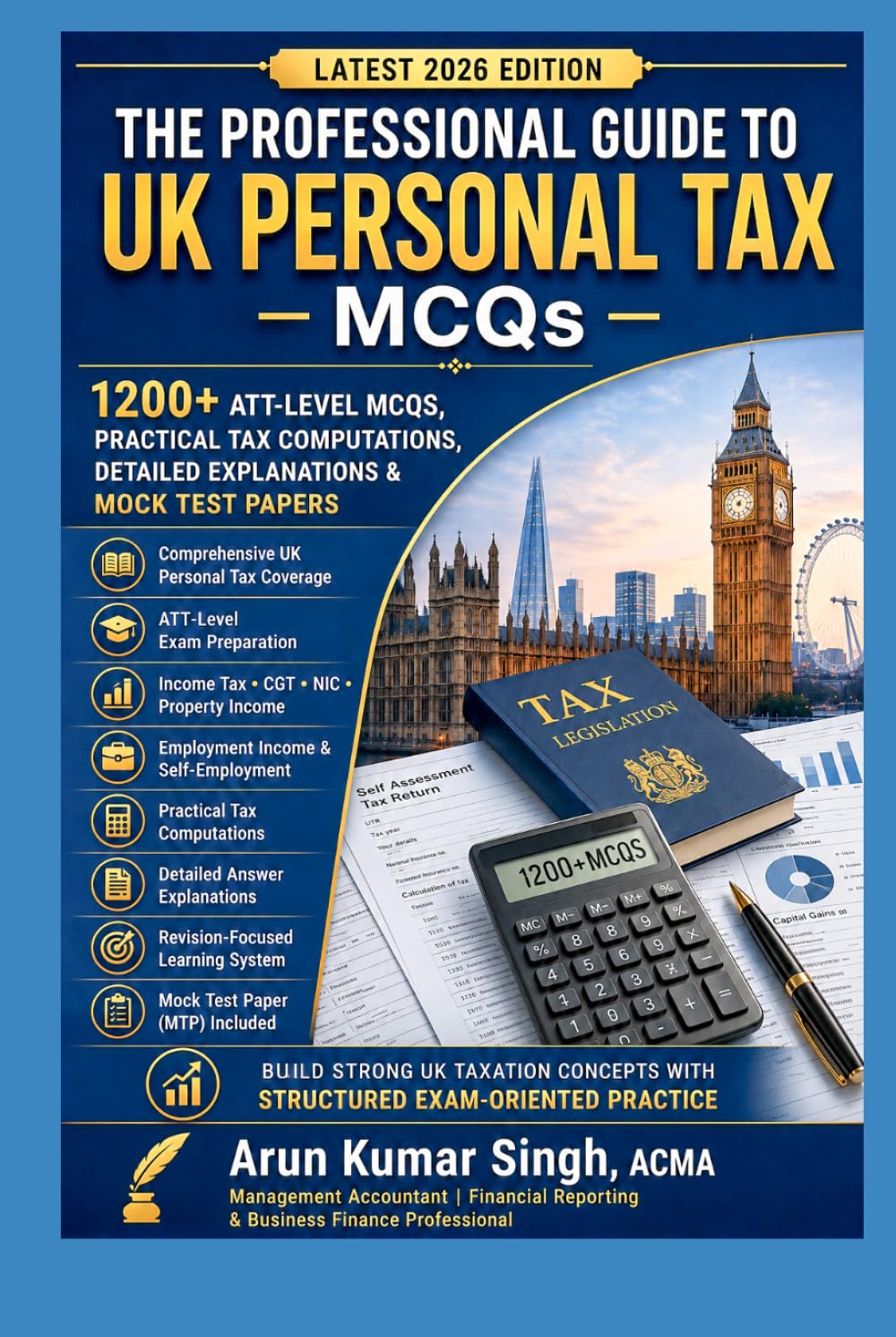 THE PROFESSIONAL GUIDE TO UK PERSONAL TAX – MCQs | MOCK TEST PAPER ( MTP): 1200+ ATT-Level Practice Questions, Tax Computations & Detailed Explanation (UK ATT PROFESSIONAL SERIES 2026)