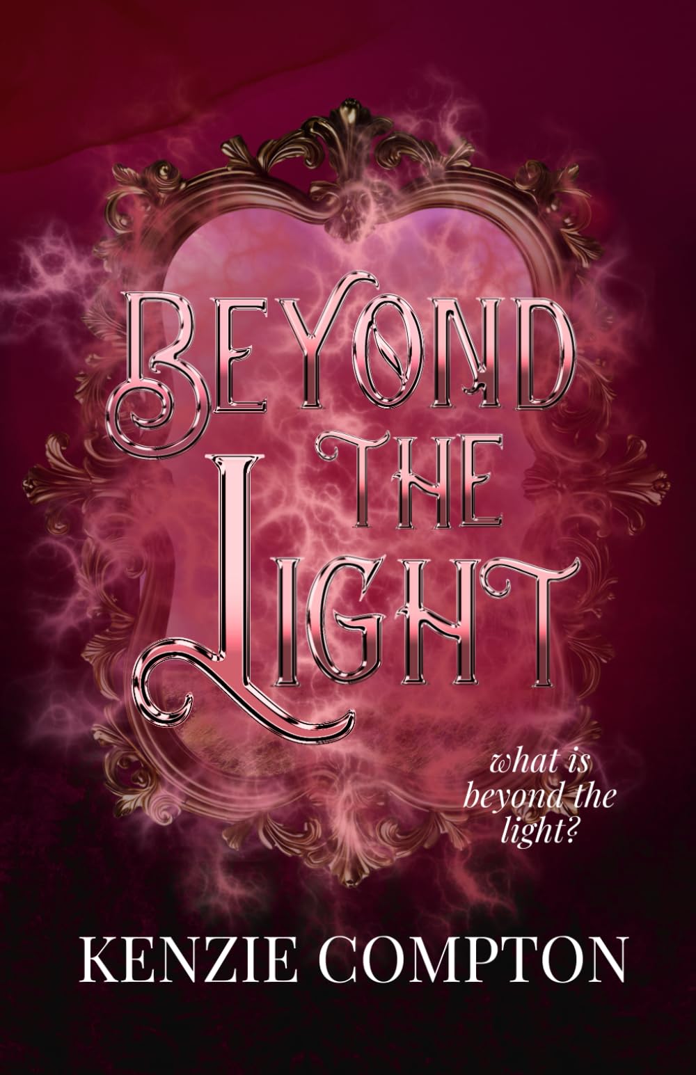 Beyond The Light (The Darkness Trilogy)