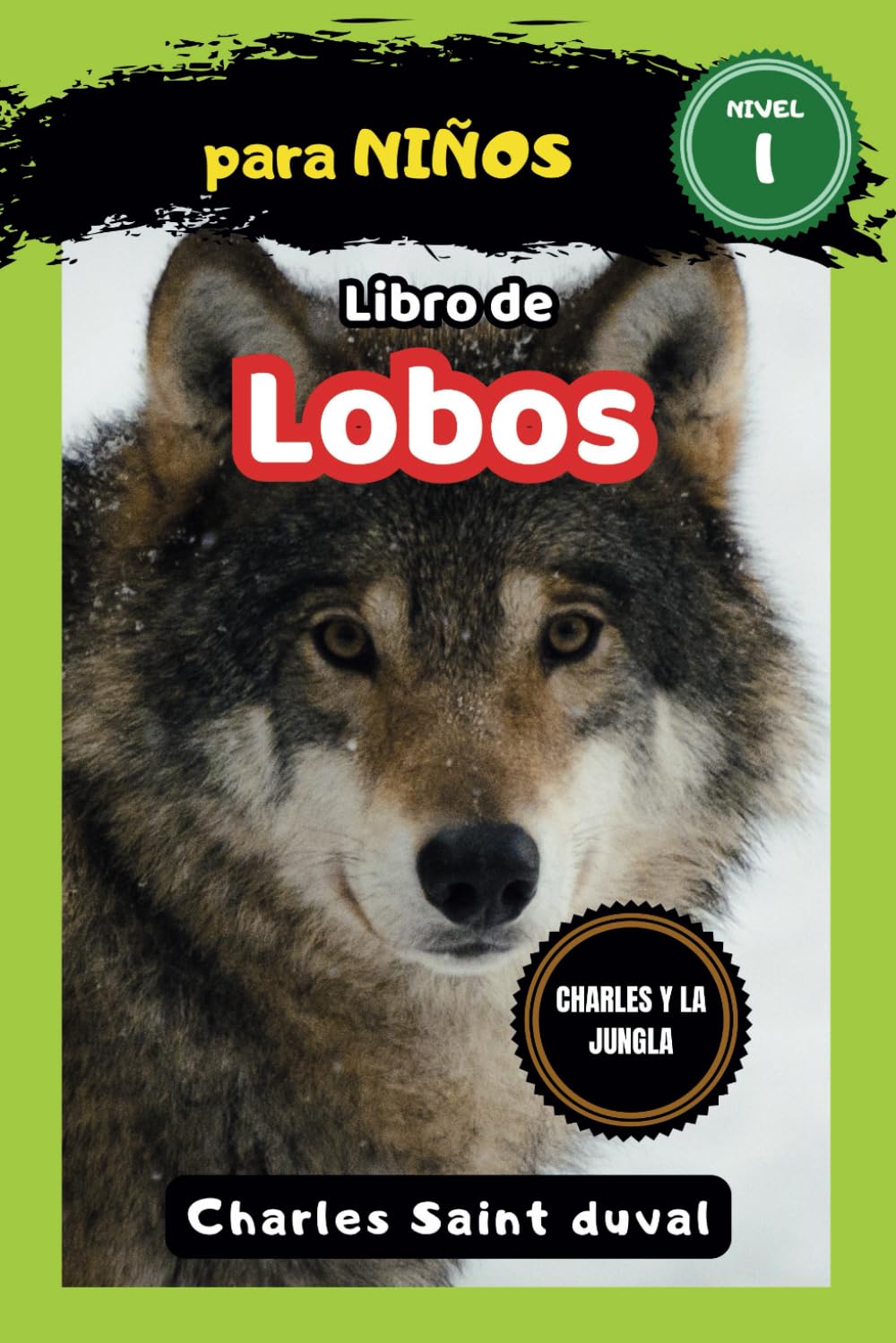 Charles y la Jungla: Libro de lobos para niños: 20