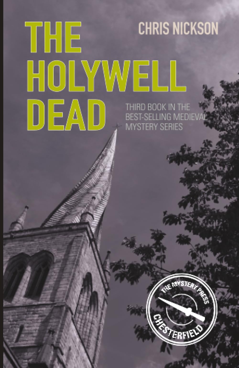 The Holywell Dead: John the Carpenter (Book 3) (Medieval Mysteries)
