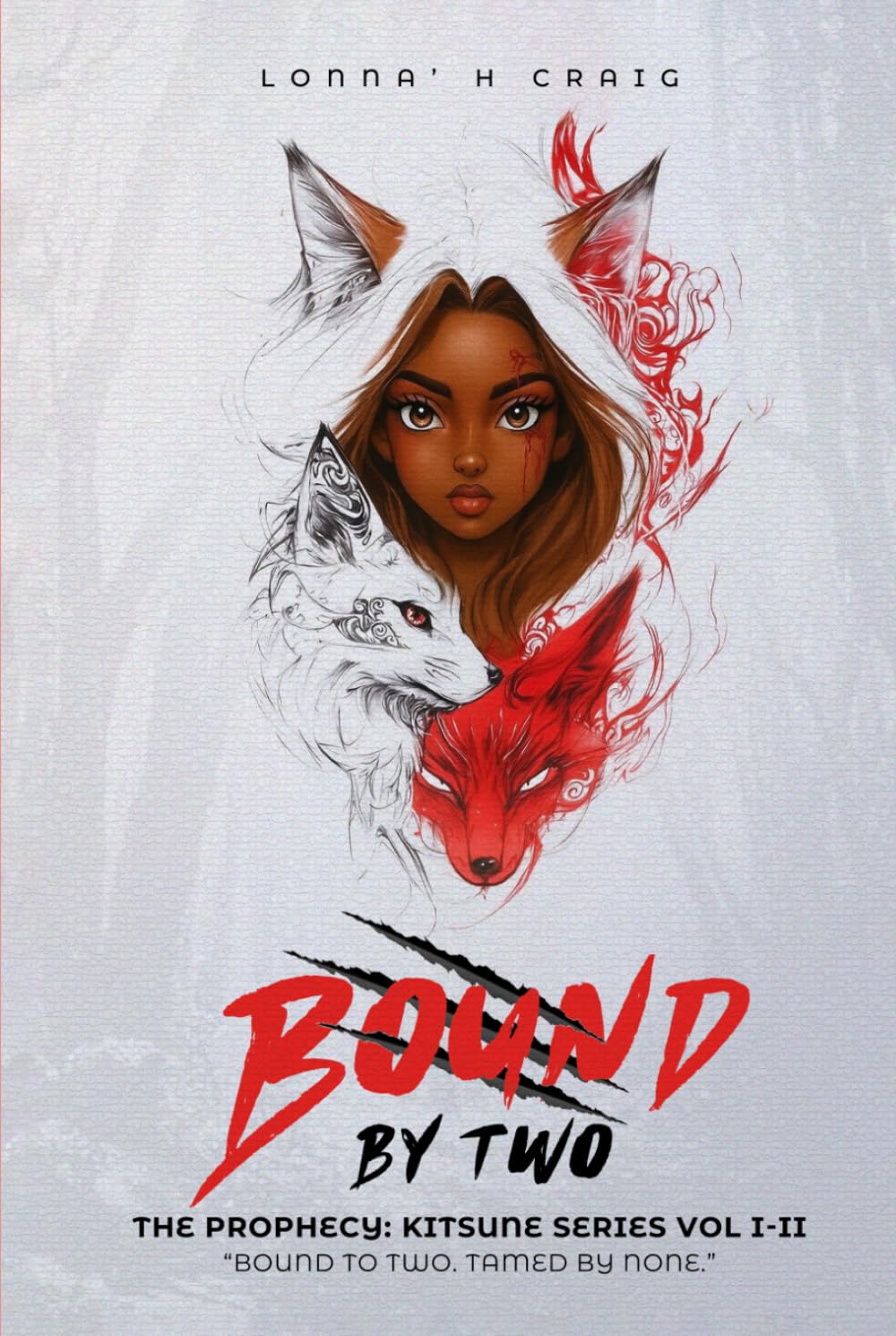 BOUND BY TWO: THE PROPHECY: KITSUNE SERIES VOL I-II