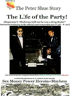 The Peter Shue Story/ The Life of the Party!