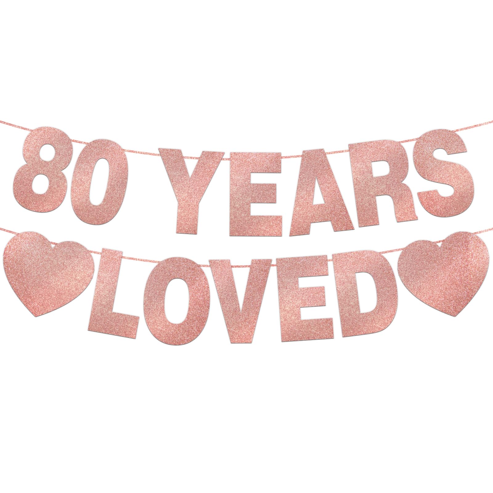 80 Years Loved Banner for 80th Birthday Decorations for Men Women Rose Gold Glitter Pre-Strung Birthday Banner Party Decorations (Pink)