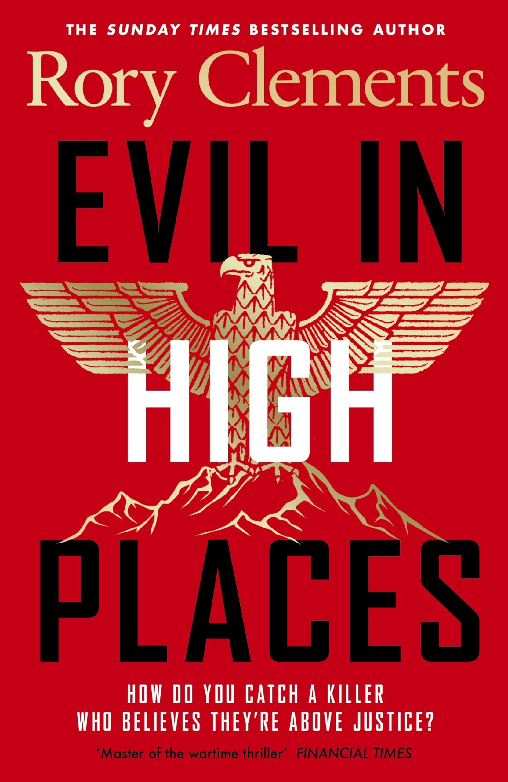 Evil in High Places by Rory Clements HARDBACK 9780241728185
