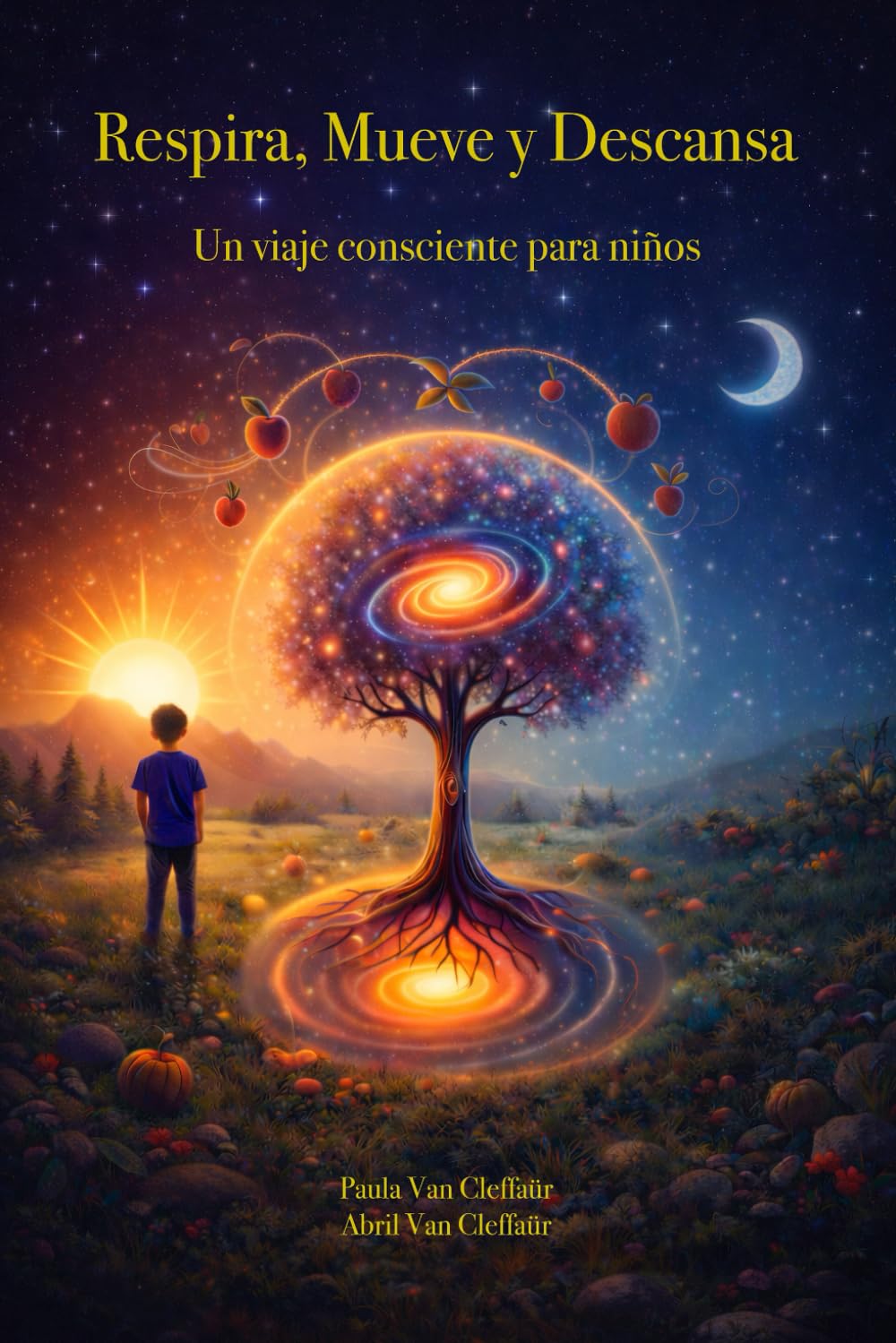 RESPIRA MUEVE Y DESCANSA: Un viaje consciente para niños