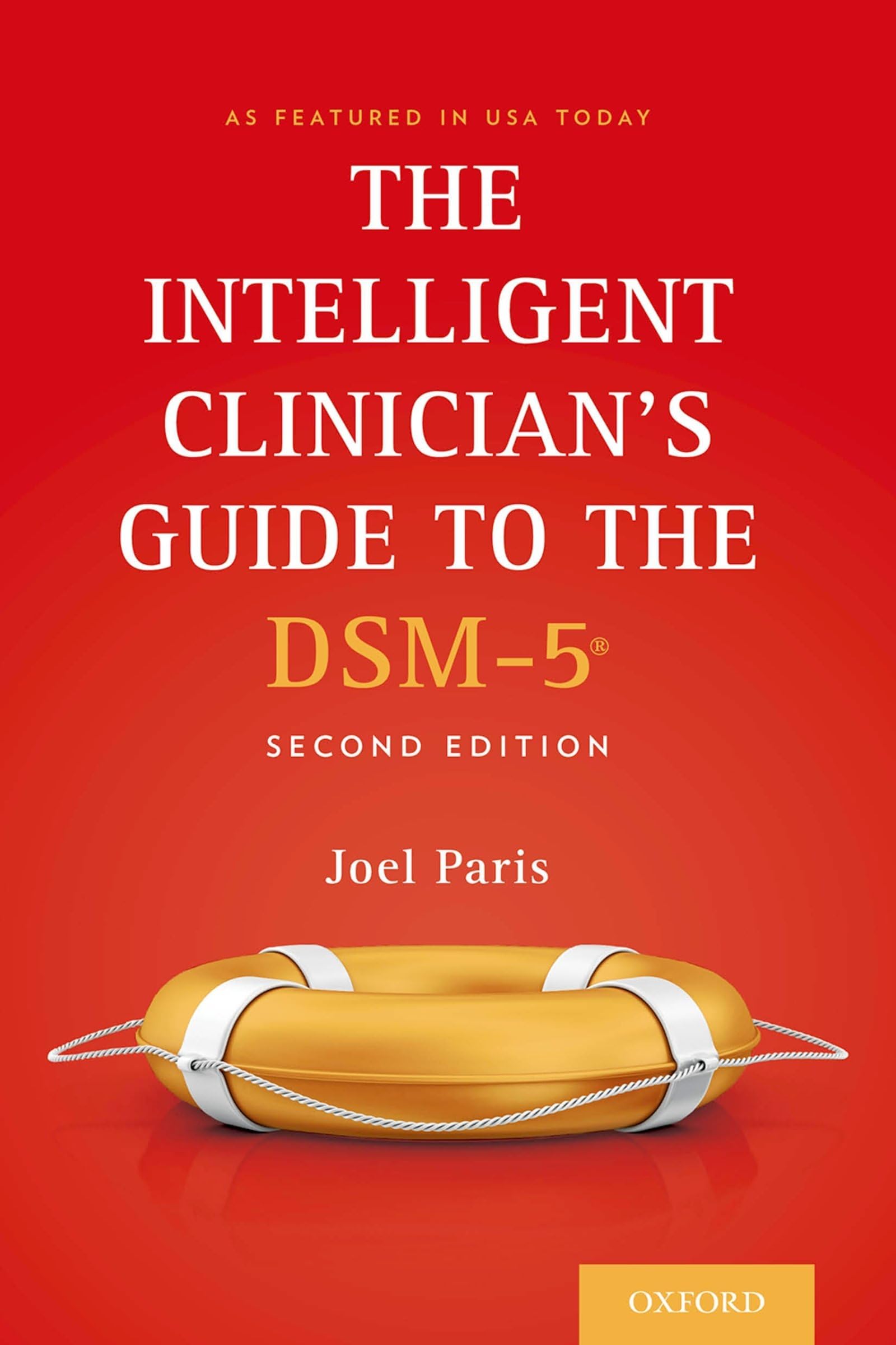 The Intelligent Clinician's Guide to the DSM-5ยฎ