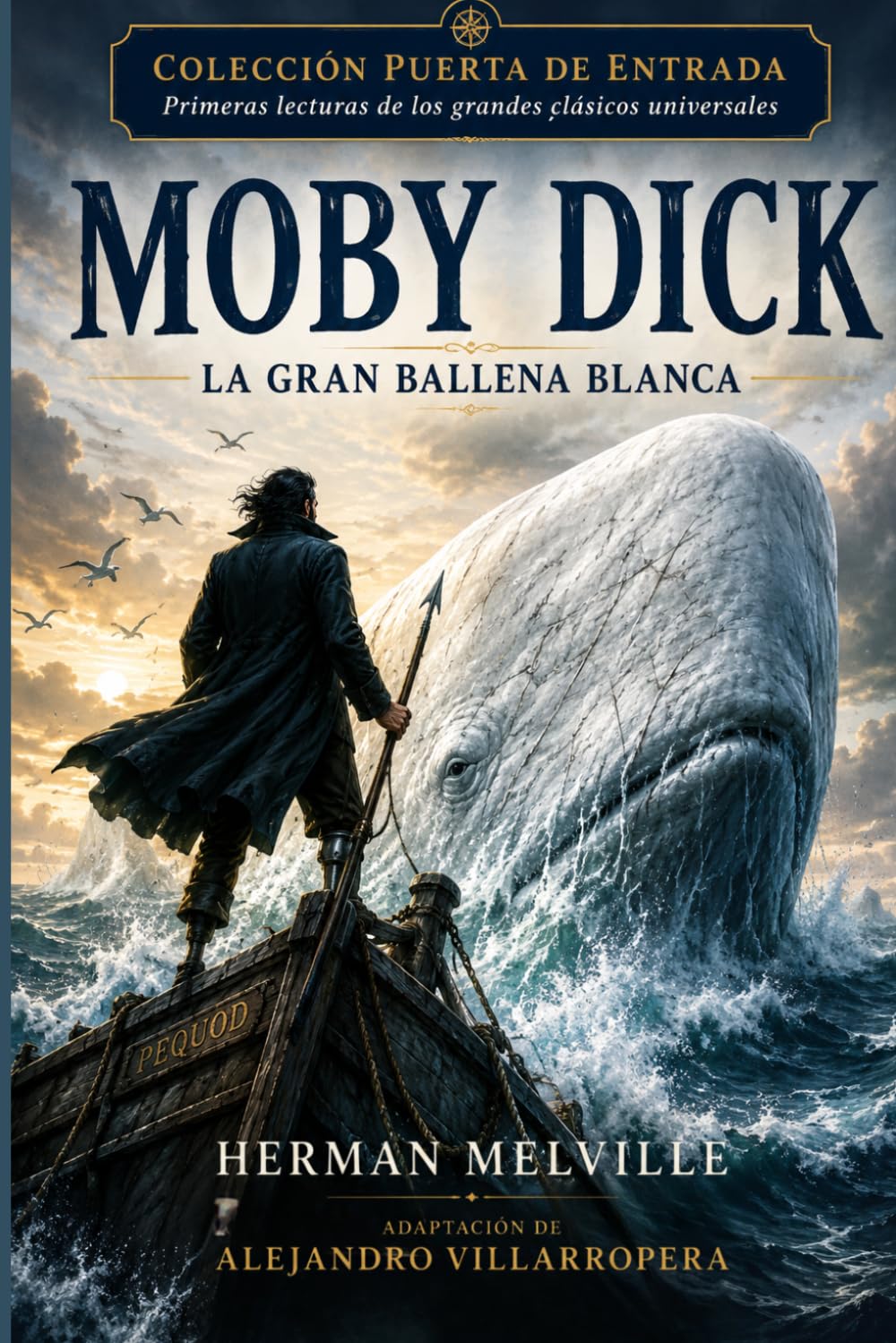 Moby Dick, la gran ballena blanca: Versión abreviada e ilustrada (Puerta de entrada)