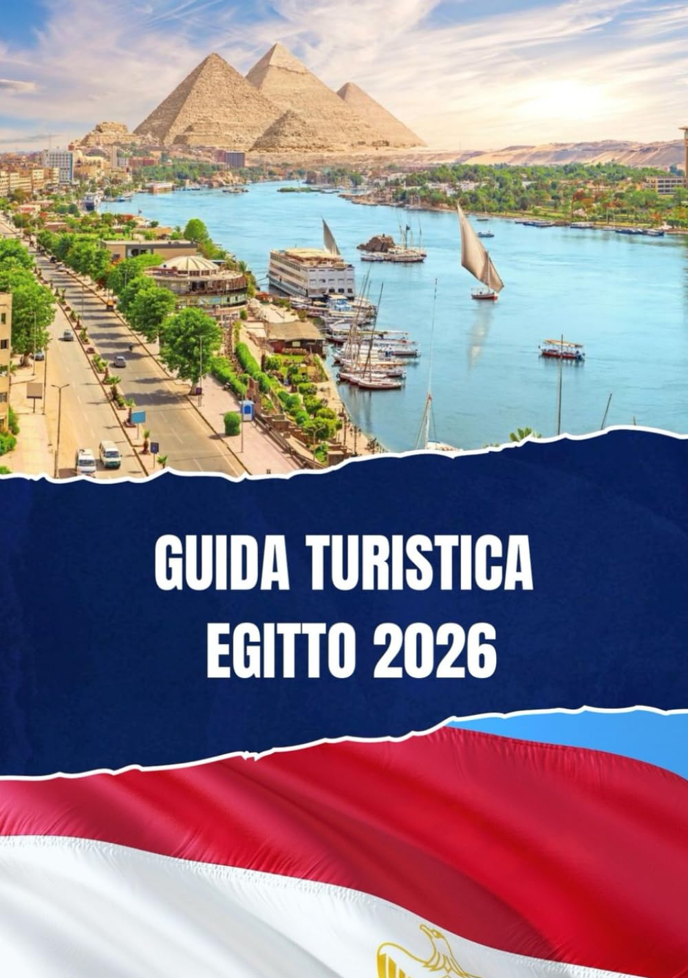 GUIDA TURISTICA EGITTO 2026