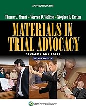 Materials in Trial Advocacy: Problems and Cases (Aspen Coursebook)