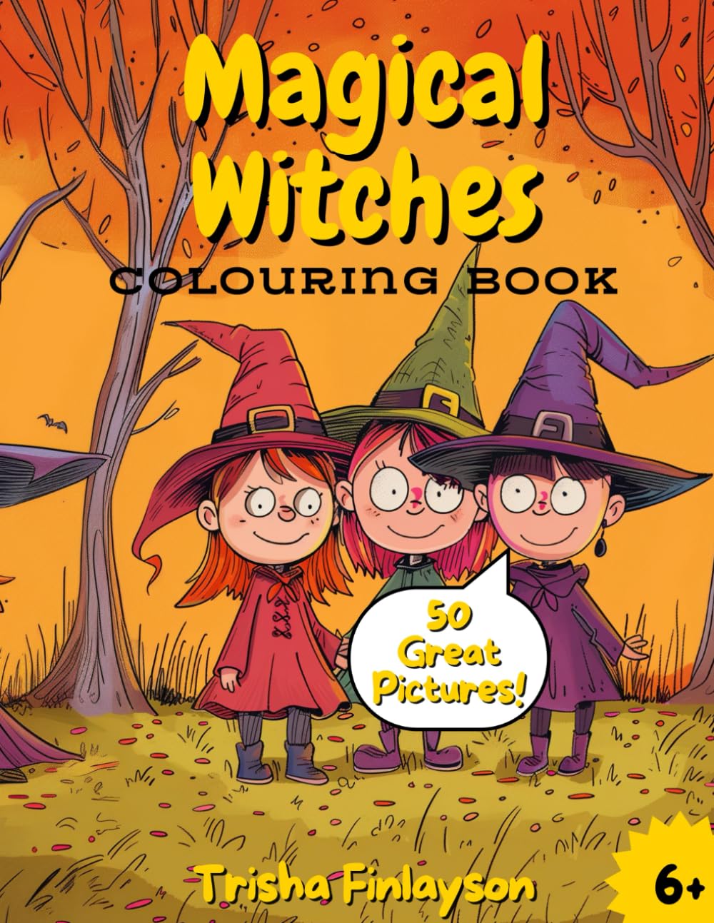 Magical Witches Colouring Book: Fantasy Colouring Book for Children aged 6+