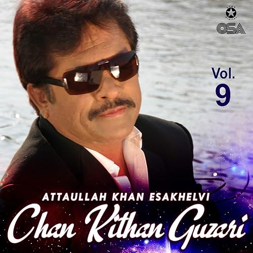 Chan Kithan Guzari Vol 9 By Attaullah Khan Esakhelvi On Amazon Music Amazon Com In spite of it being an age old song, harshdeep kaur mesmerizes us with. chan kithan guzari vol 9 by attaullah