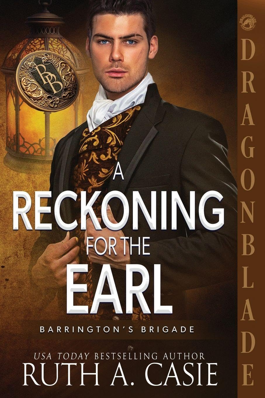 A Reckoning for the Earl: A Regency Historical Romance: 5 (Barrington's Brigade)