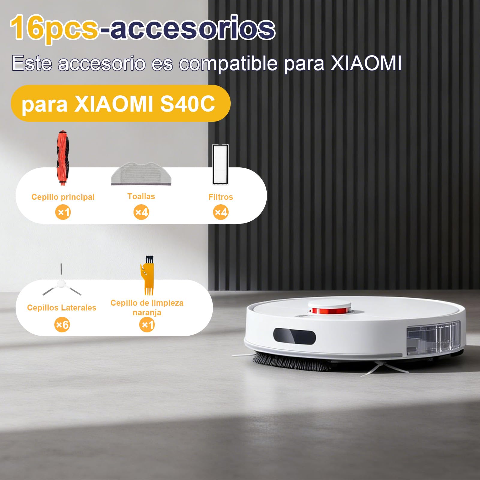 Conjunto de accesorios para Aspirador para XIAOMI S40C, 1 cepillo principal, 4 filtros, 4 toallas, 6 cepillos laterales, piezas de repuesto S40C 16 piezas