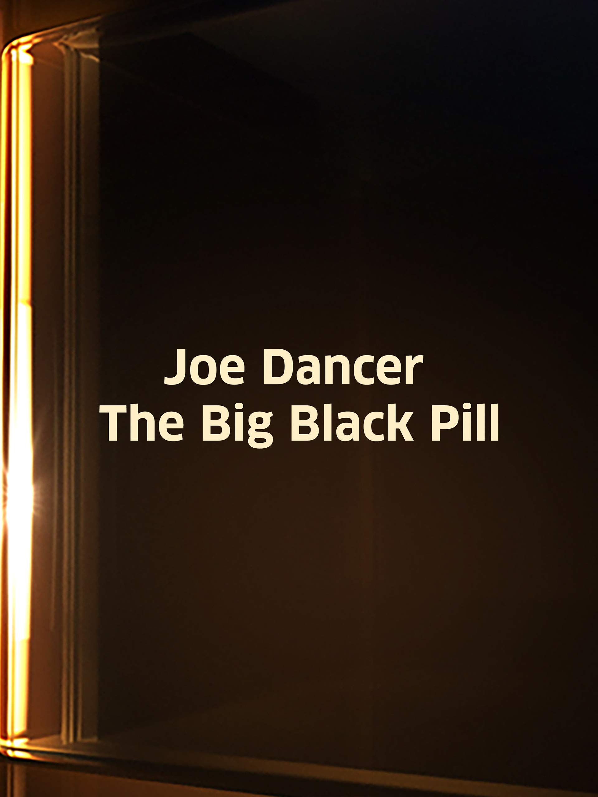 Joe Dancer I The Big Black Pill