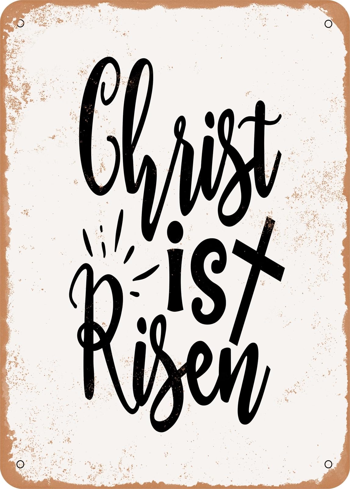Miaomansenstore Metal Sign - Christ Is Risen - Vintage Rusty Look Home Decor