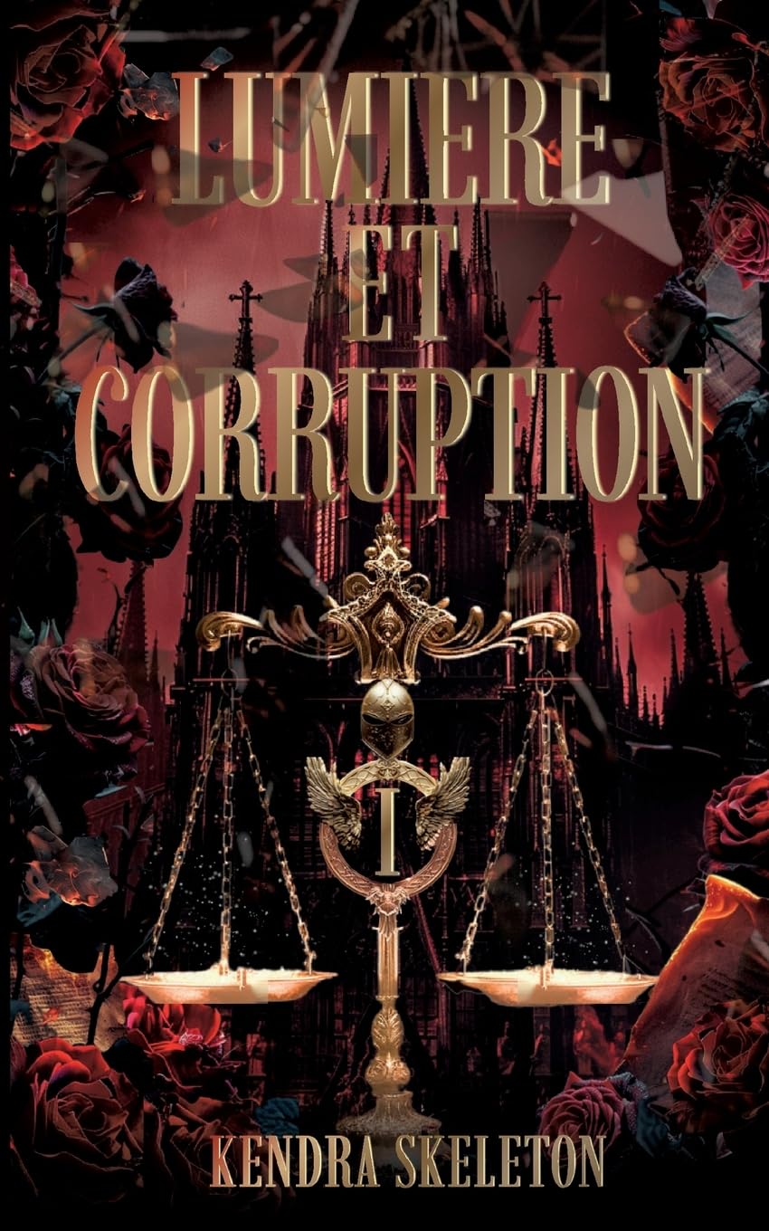Lumière et Corruption: I