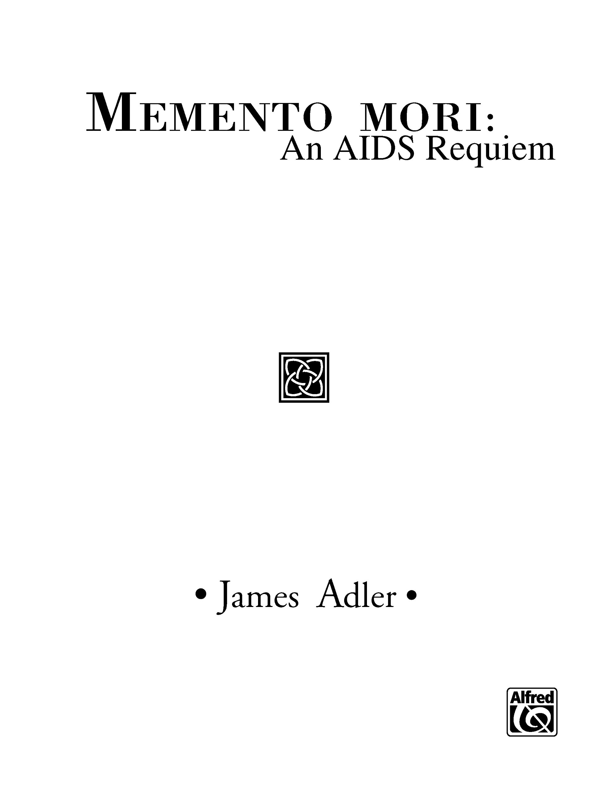 Memento Mori AIDS Requiem partition prestigieuse pour chant
