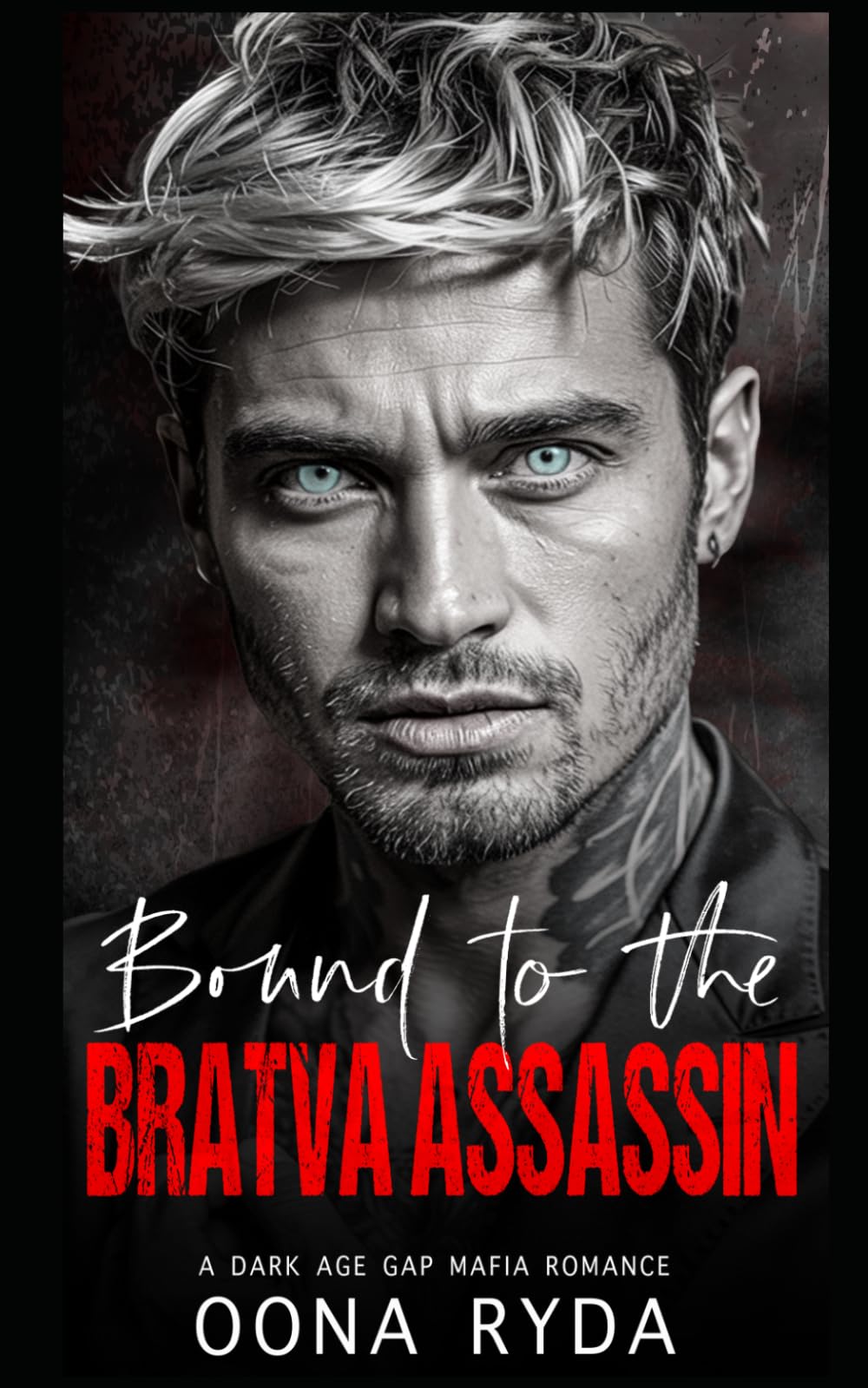 Bound to the Bratva Assassin: A Dark Age Gap Mafia Romance (Dark & Possessive)