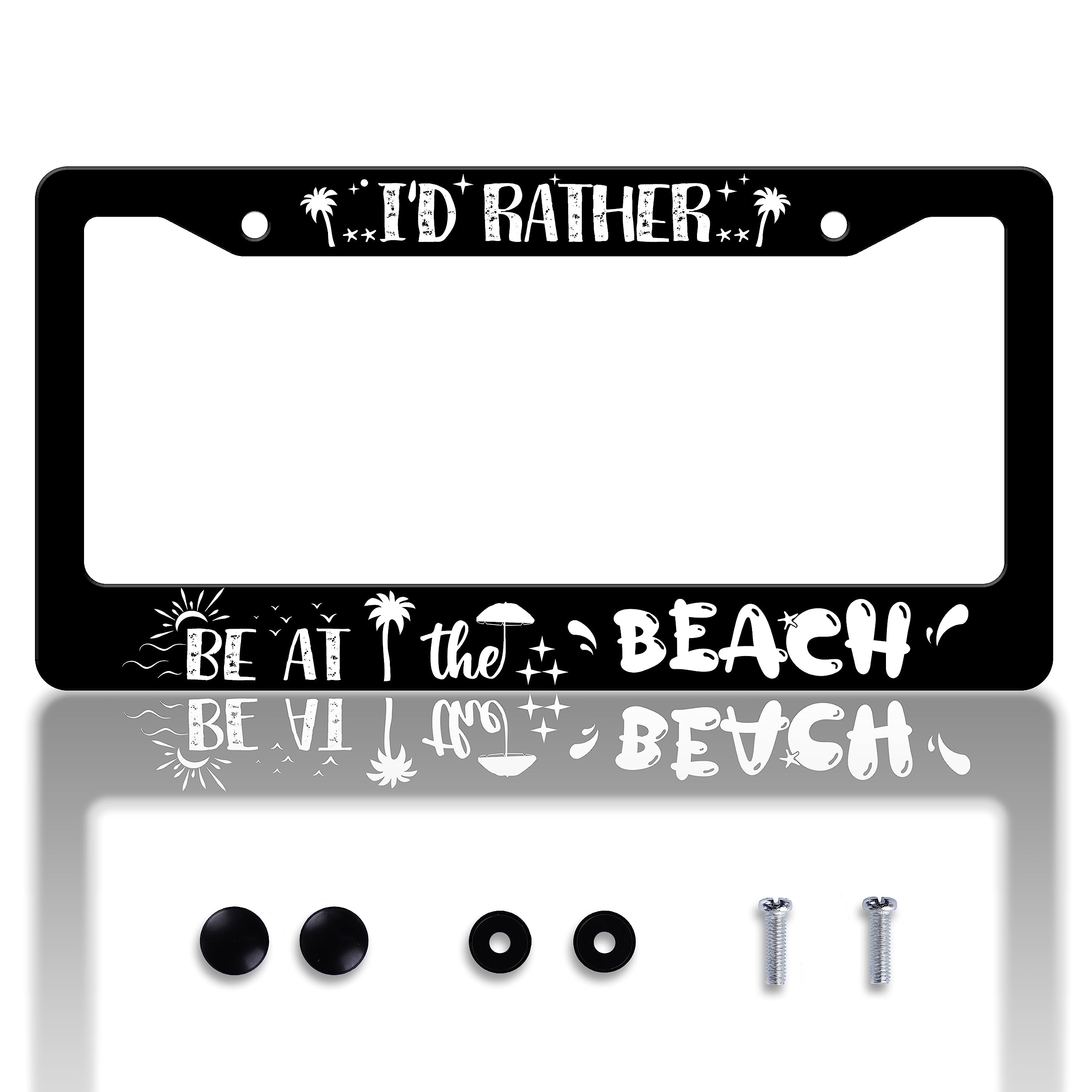I'd Rather Be at The Beach License Plate Frame Hawaii Vacation License Plate Frames Personalise Stainless Steel Funny Design Compatible with Standard License Plate Holder for USA and Canada 6 X 12