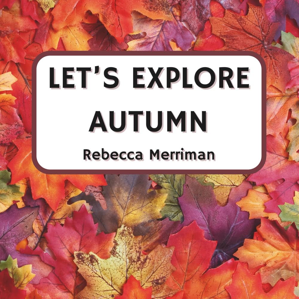 Let's Explore Autumn