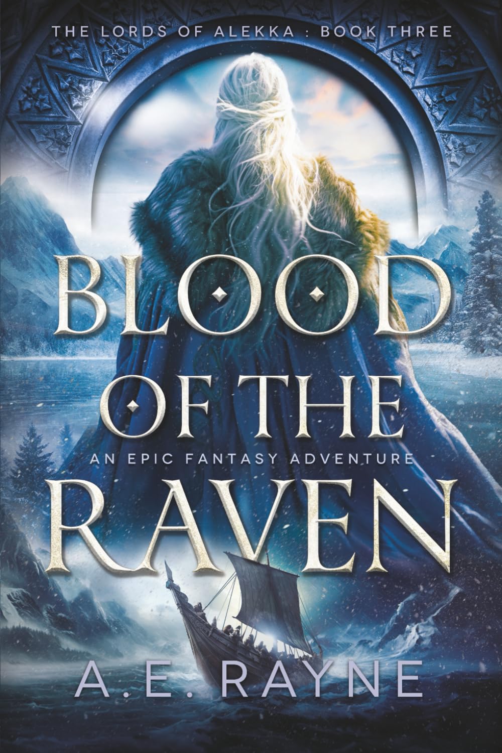 Blood of the Raven: An Epic Fantasy Adventure (The Lords of Alekka Book 3)