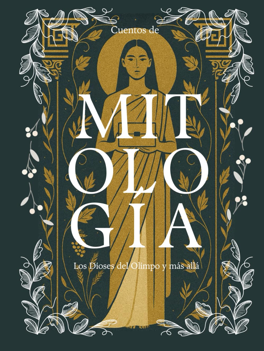 Cuentos de Mitología: Los Dioses del Olimpo y más allá