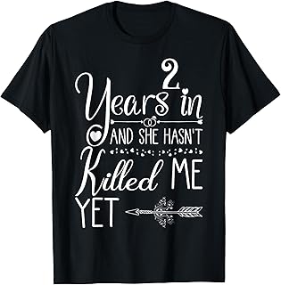 2nd Wedding Anniversary for Him Couple 2 Years of Marriage T-Shirt