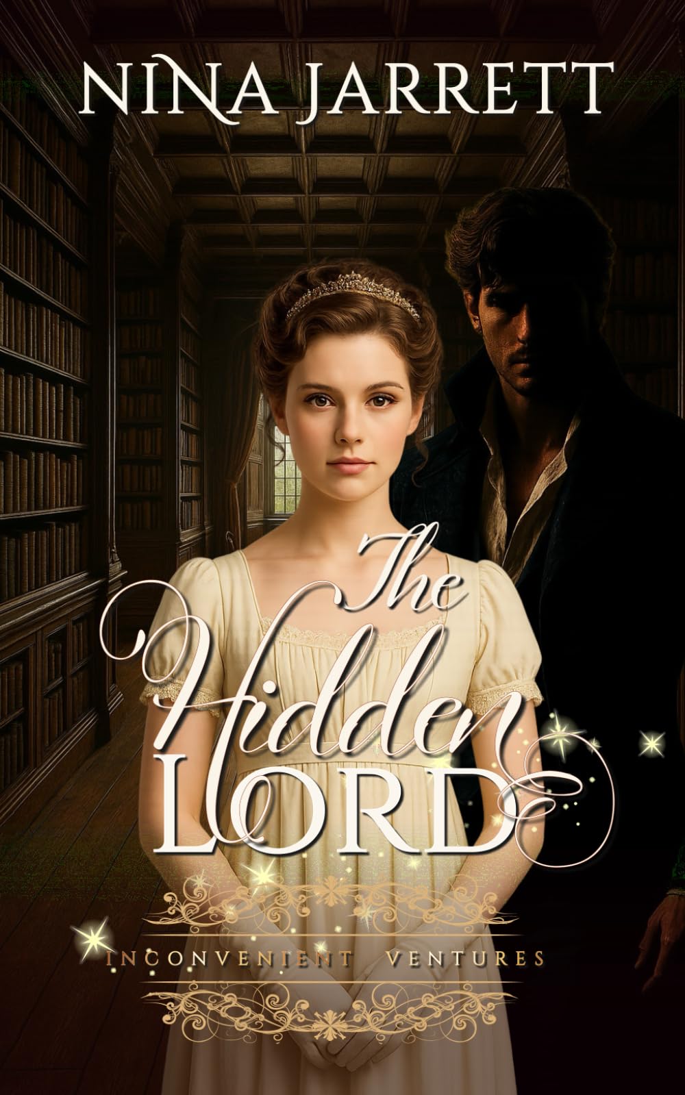 The Hidden Lord: Steamy Regency Quest Romance (Inconvenient Ventures 2) (Inconvenient Brides)