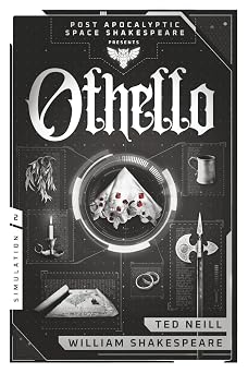 Othello Book 2 of the Post Apocalyptic Space Shakespeare Series
