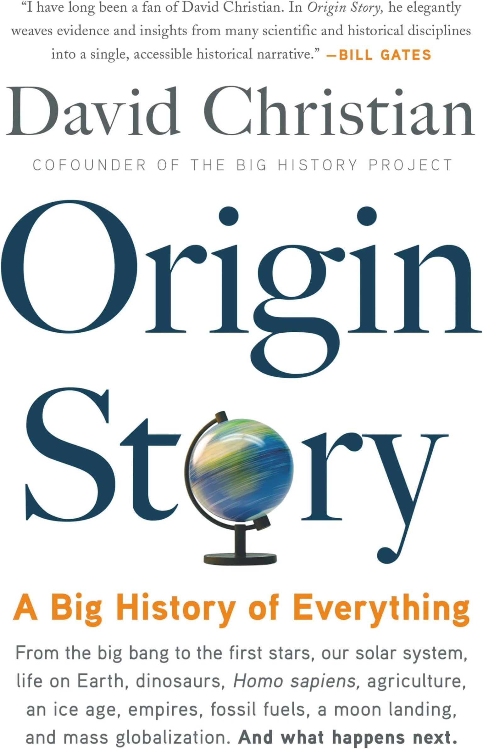 Origin Story: A Big History of Everything