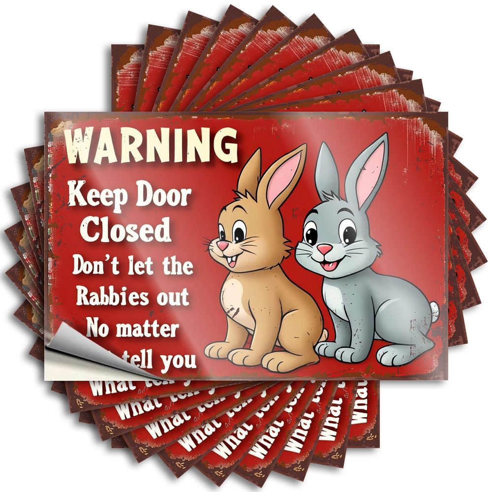 Fun Sticker, Plain Garage Keep Door Closed, Rabbies Inside! | Funny Quote Teen Decals(6X9CM)