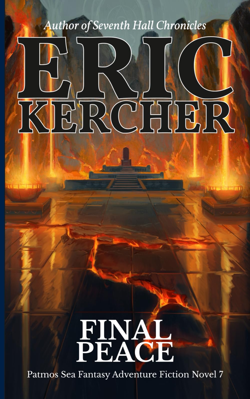 Final Peace: Patmos Sea Fantasy Adventure Fiction Novel 7