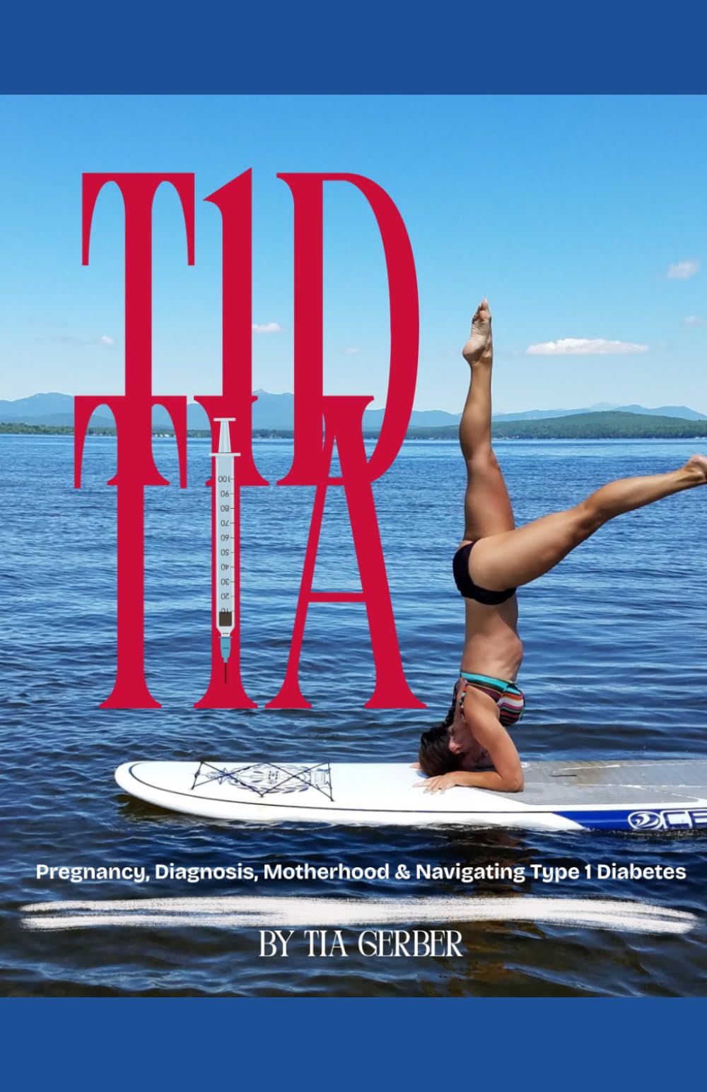 T1D TIA: Pregnancy, Diagnosis, Motherhood & Navigating Type 1 Diabetes