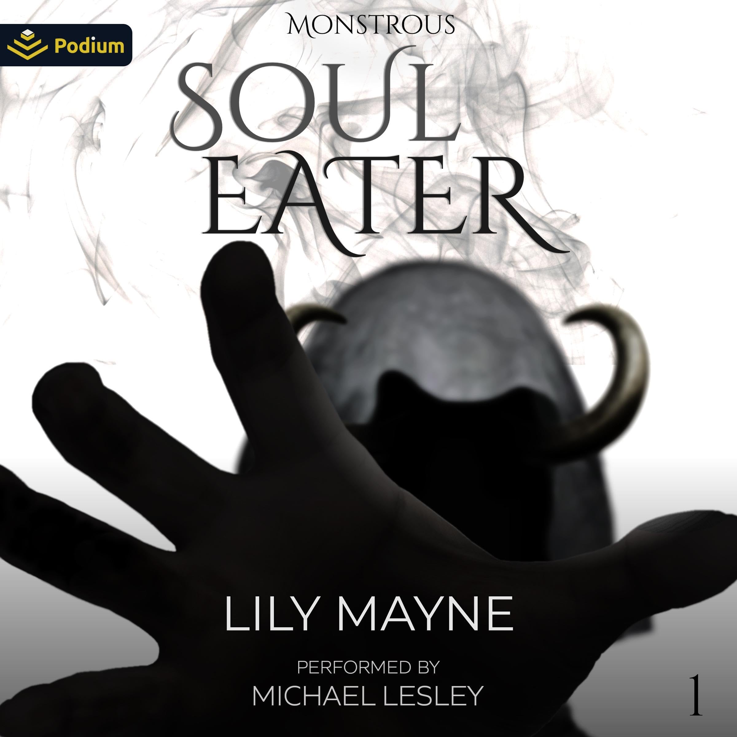 Soul Eater: Monstrous, Book 1