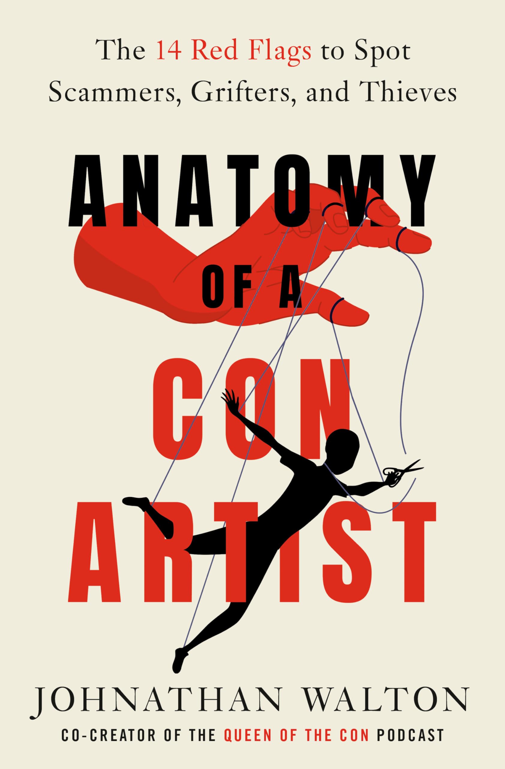 Anatomy Of A Con Artist