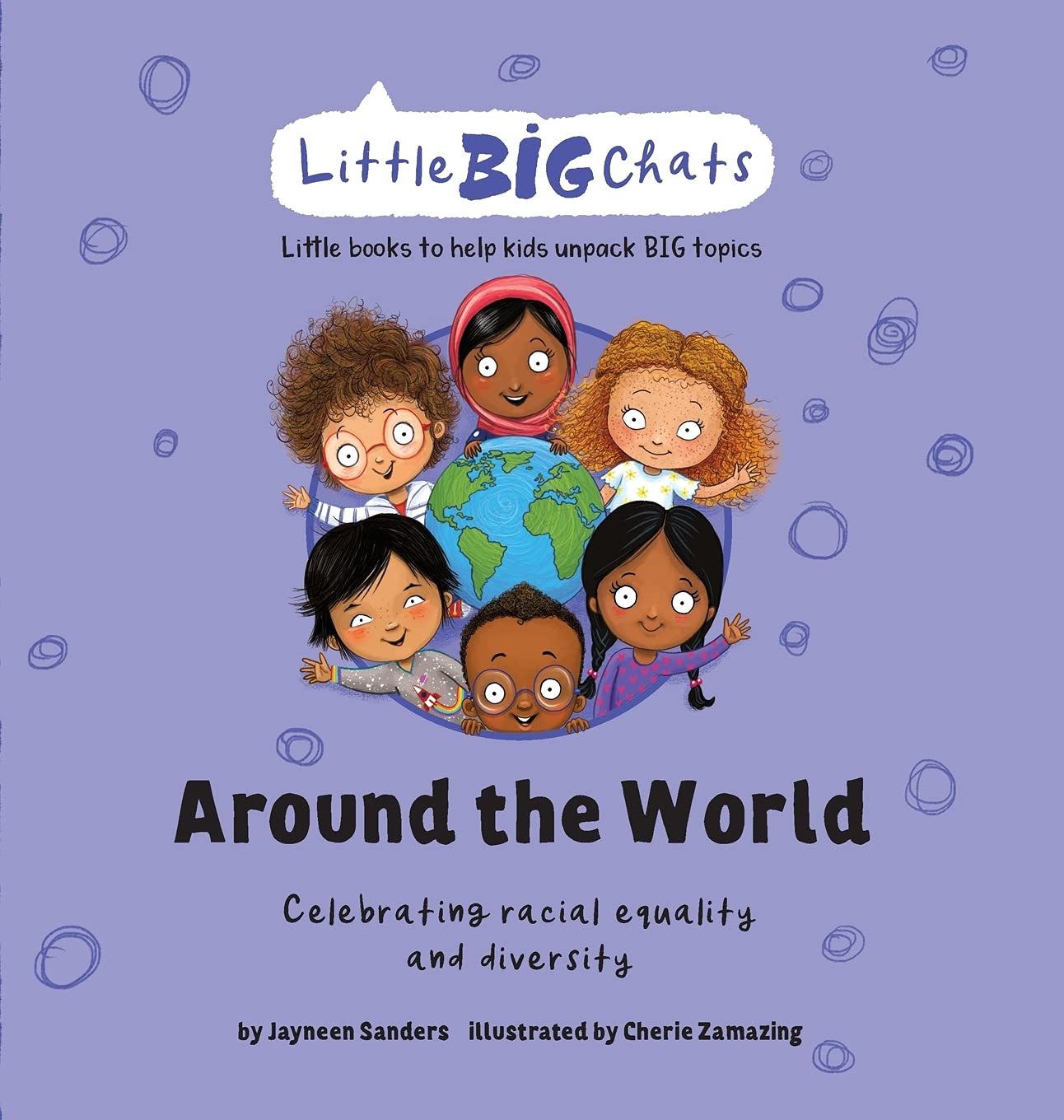Around the World: Celebrating the importance of racial equality and diversity (Little Big Chats)