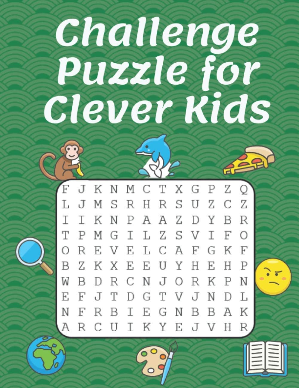 Challenge Puzzle for Clever Kids: Fun brain games for ages 6 & up