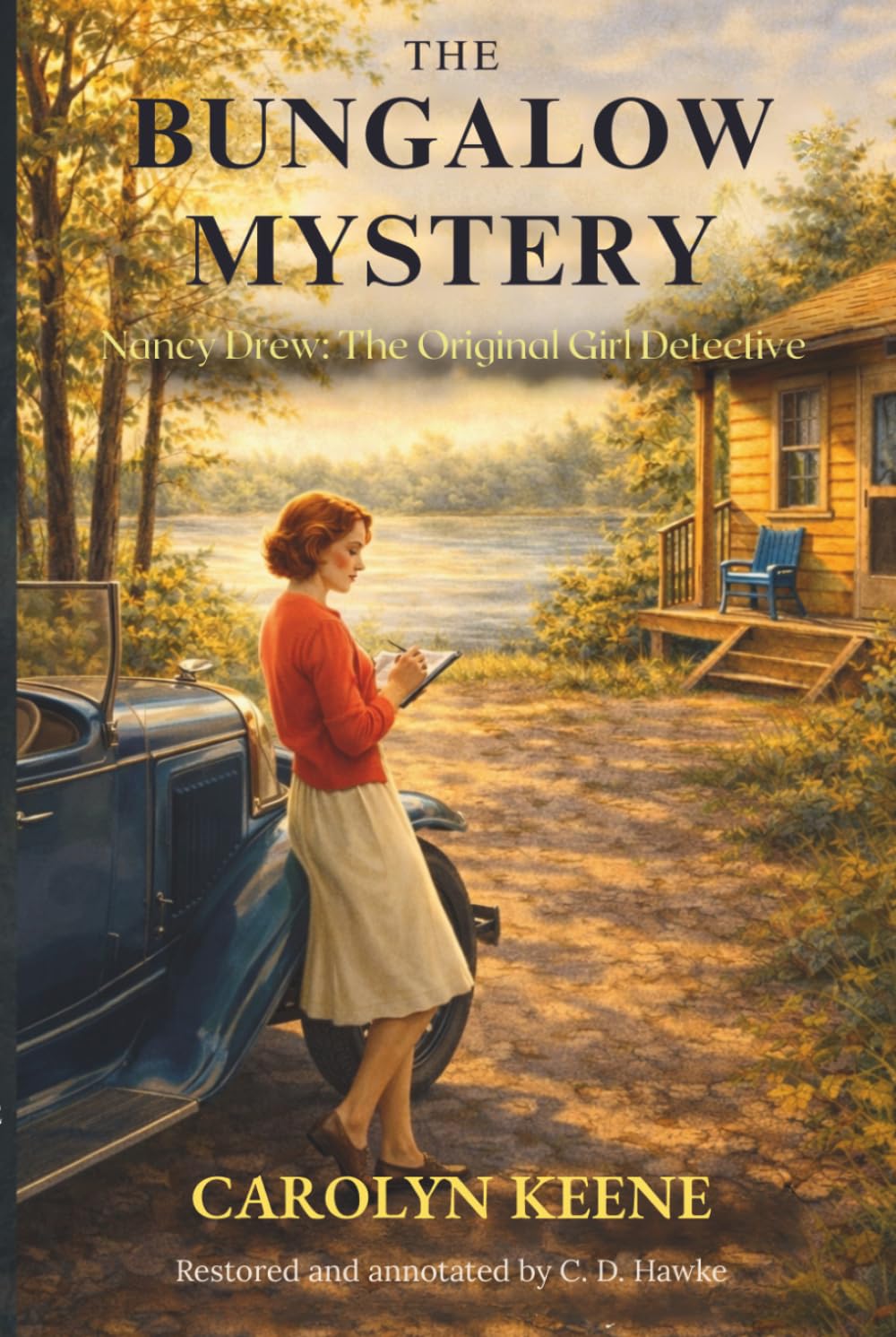 The Bungalow Mystery: Based on the Original 1930 Text | Restored and Annotated Edition